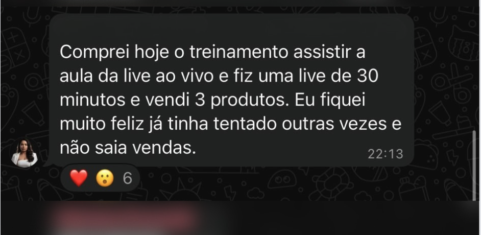 Aluna fez live de 30 minutos e vendeu 3 produtos